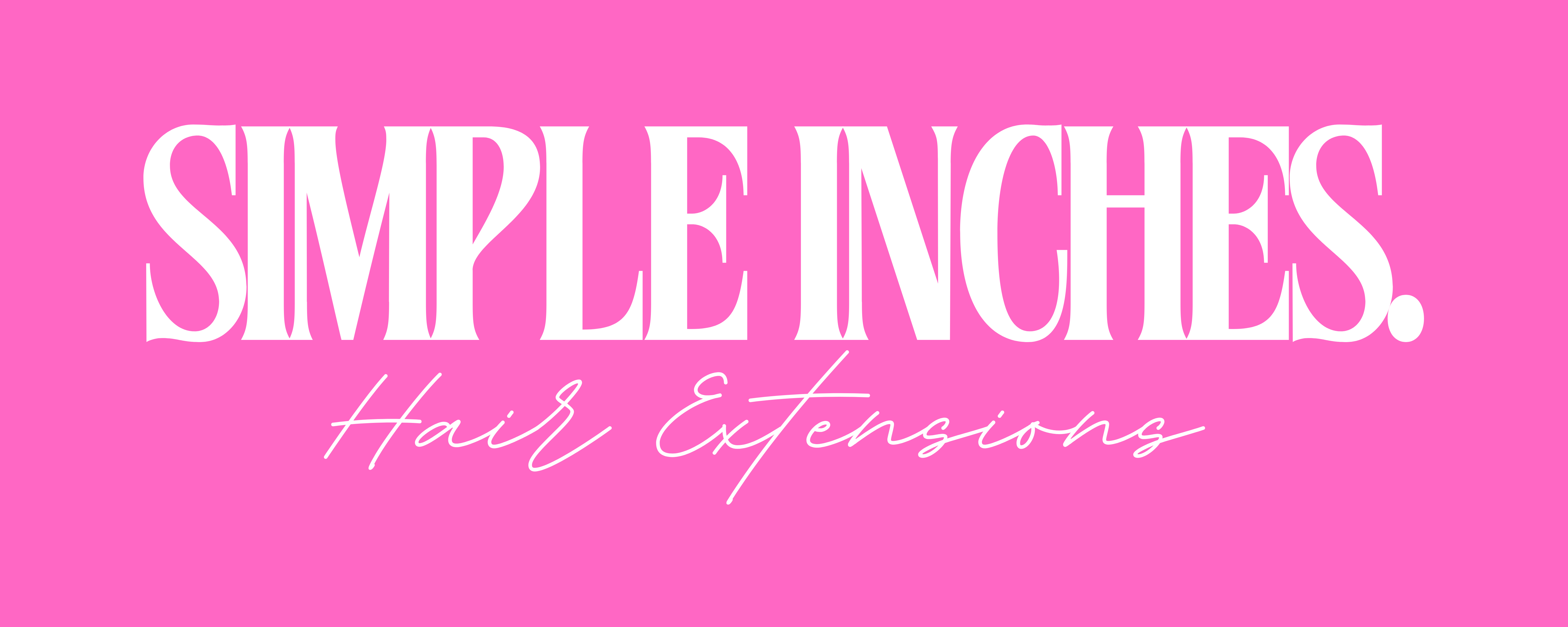 Simple Inches Hair Extensions | DIY Luxury Extensions Made Simple