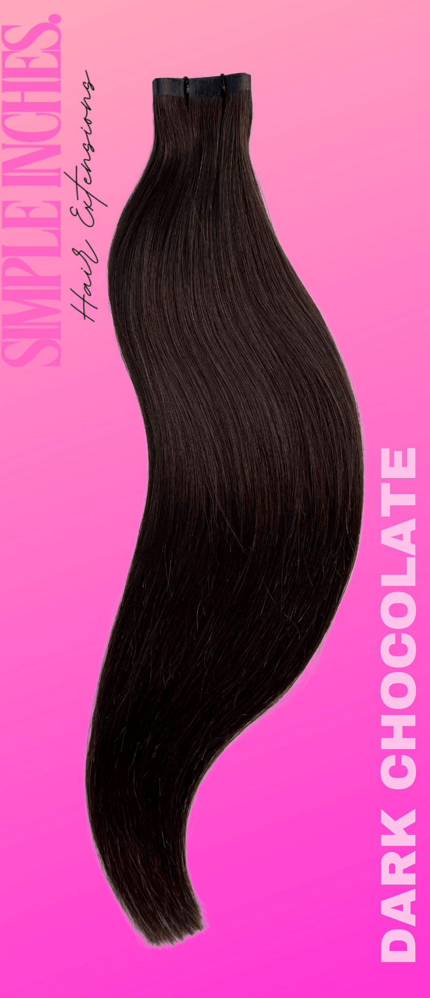 DARK CHOCOLATE - Simple Inches Hair Extensions